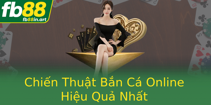 Chiến Thuật Bắn Cá Online Hiệu Quả Nhất