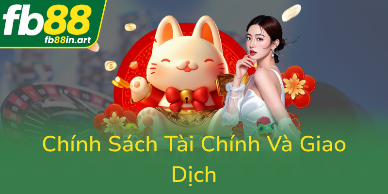 Chinh Sach Tai Chinh Va Giao Dich0