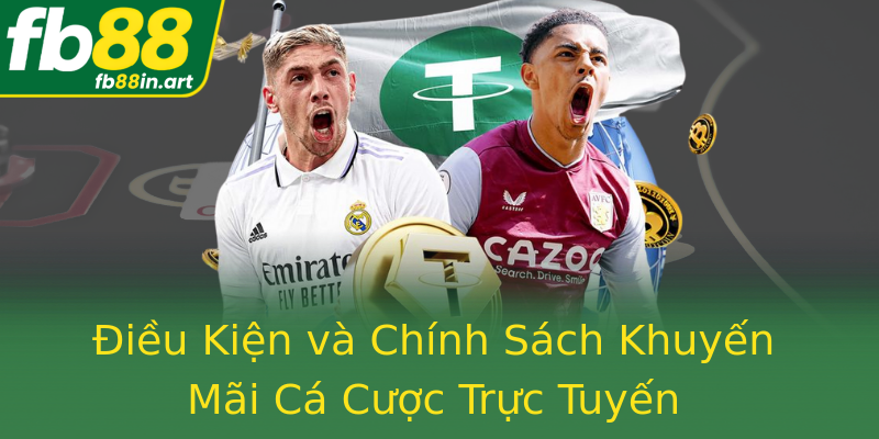 Điều Kiện và Chính Sách Khuyến Mãi Cá Cược Trực Tuyến