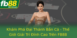Kham Pha Ai Thanh Ban Ca The Gioi Giai Tri Inh Cao Tren Fb88