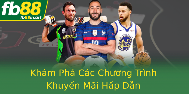 Khám Phá Các Chương Trình Khuyến Mãi Hấp Dẫn